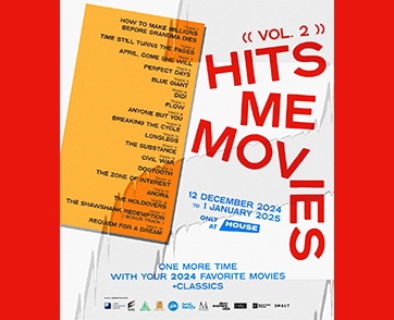กลับมาอีกครั้งกับโปรแกรมพิเศษส่งท้ายปี “HITS ME MOVIES VOL.2” ดึงหนังฮิตและหนังคลาสสิกจากปี 2024 จัดเต็มอีกครั้งที่ โรงภาพยนตร์เฮ้าส์ สามย่าน เริ่ม 12